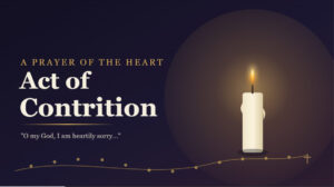 How to Prepare for Act of Contrition Prayer